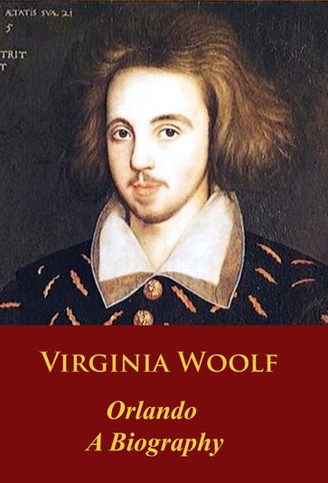 Orlando: A Biography - Virginia Woolf
