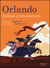 Orlando. Furioso e innamorato