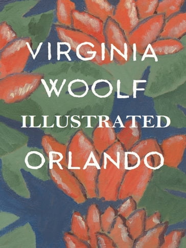 Orlando Illustrated - Virginia Woolf