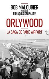 Orlywood - La saga de Paris airport