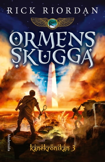 Ormens skugga (Tredje boken i Kanekronikan) - Rick Riordan - Lars Sundh