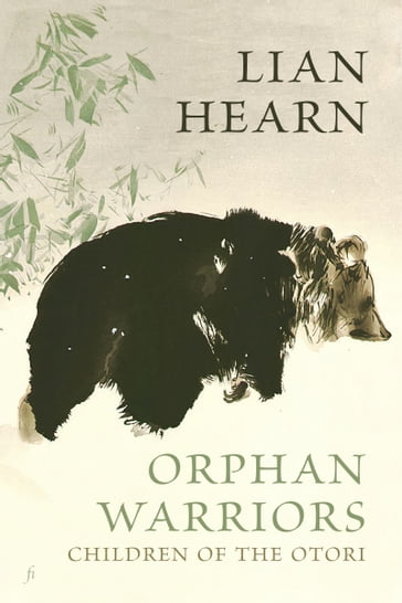 Orphan Warriors - Lian Hearn