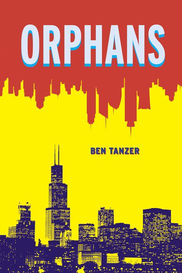 Orphans - Ben Tanzer