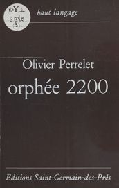 Orphée 2200