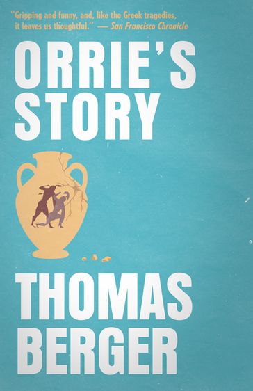 Orrie's Story - Thomas Berger