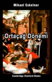 Ortaça Donemi