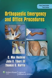 Orthopaedic Emergency and Office Procedures