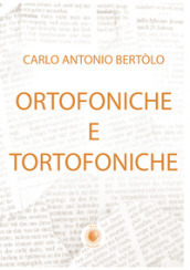 Ortofoniche e tortofoniche