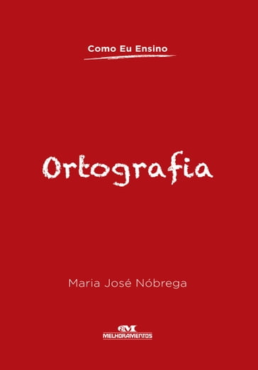 Ortografia - Maria José Nóbrega