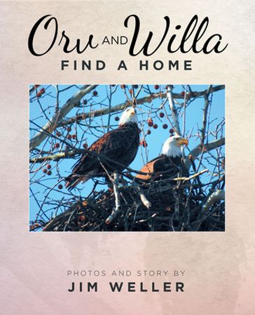 Orv And Willa Find A Home - Jim Weller