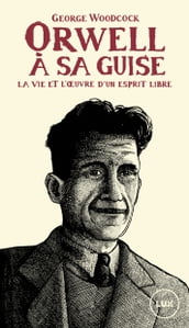 Orwell, à sa guise