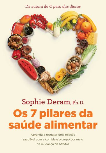 Os 7 pilares da saúde alimentar - Sophie Deram