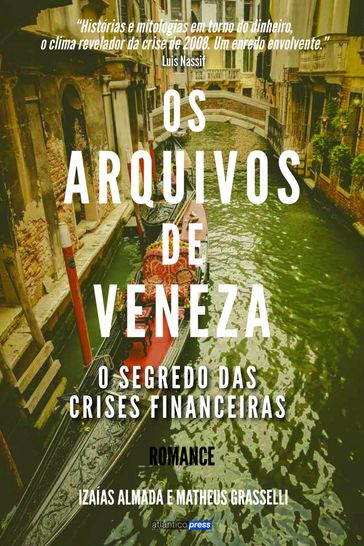 Os Arquivos de Veneza - Izaías Almada e Matheus Grasselli