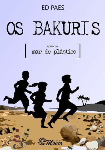 Os Bakuris - Ed Paes