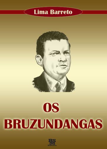 Os Bruzundangas (com Ilustrações) - Lima Barreto