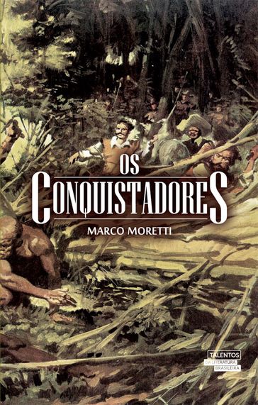 Os Conquistadores - Marco Moretti