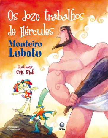 Os Doze Trabalhos de Hércules - Monteiro Lobato