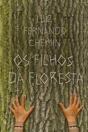 Os Filhos da Floresta