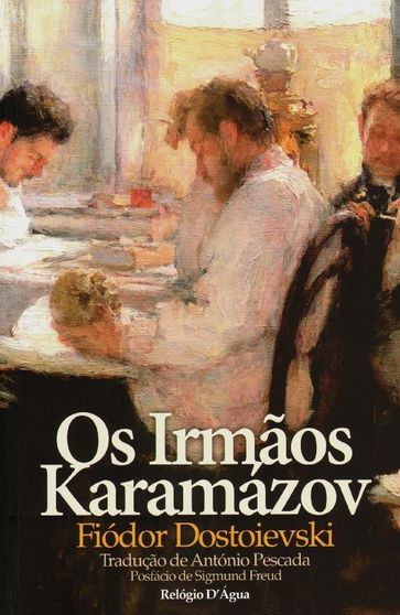 Os Irmãos Karamázov - Fedor Michajlovic Dostoevskij