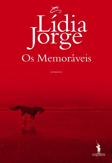 Os Memoráveis - LÍDIA JORGE