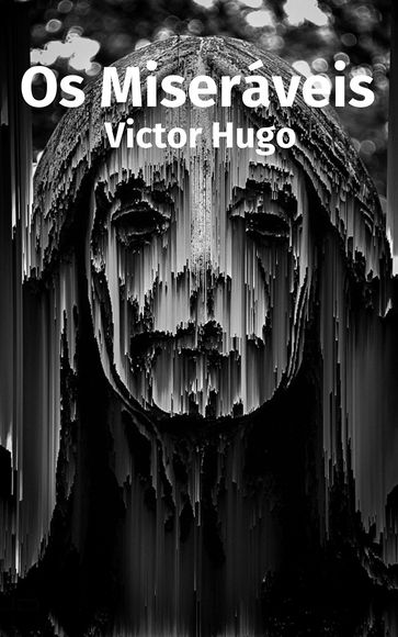 Os Miseráveis - Victor Hugo