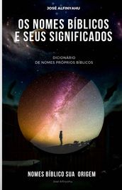 Os Nomes Bíblicos e seus significados