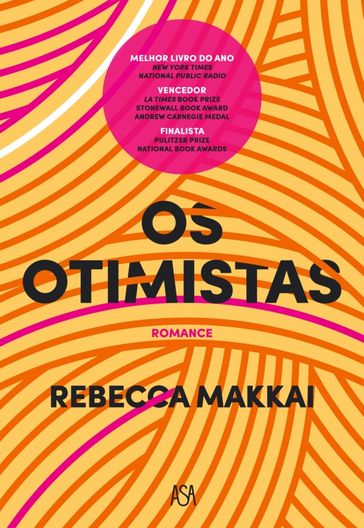 Os Otimistas - Rebecca Makkai