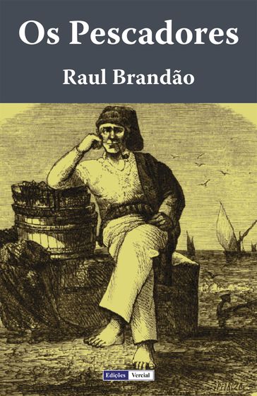 Os Pescadores - Raul Brandão