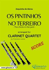 Os Pintinhos no Terreiro - Clarinet Quartet SCORE