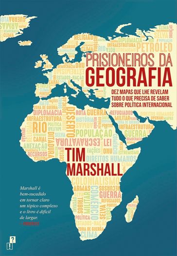 Os Prisioneiros da Geografia - Tim Marshall