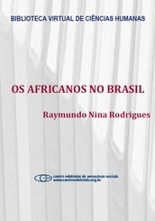 Os africanos no Brasil