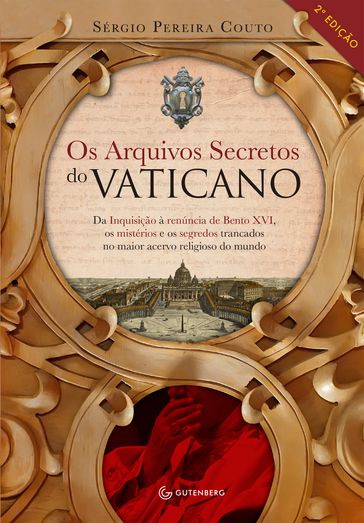 Os arquivos secretos do Vaticano - Sérgio Pereira Couto