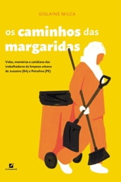 Os caminhos das margaridas