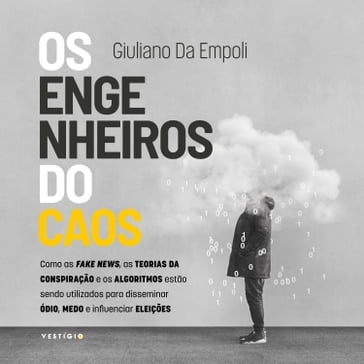 Os engenheiros do caos - Giuliano Da Empoli