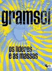 Os líderes e as massas