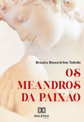 Os meandros da paixão