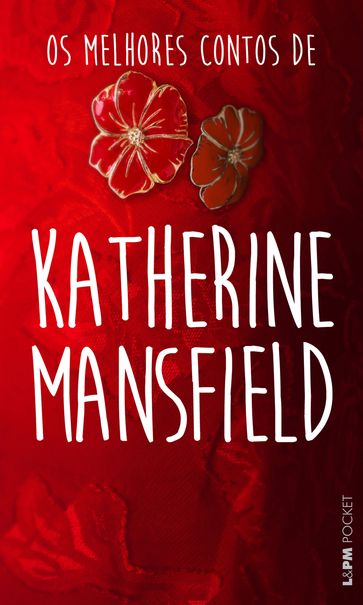 Os melhores contos de Katherine Mansfield - Mansfield Katherine
