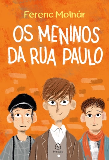Os meninos da rua Paulo - Ferenc Molnár