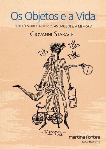 Os objetos e a vida - Giovanni Starace