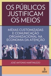 Os públicos justificam os meios