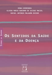 Os sentidos da saúde e da doença