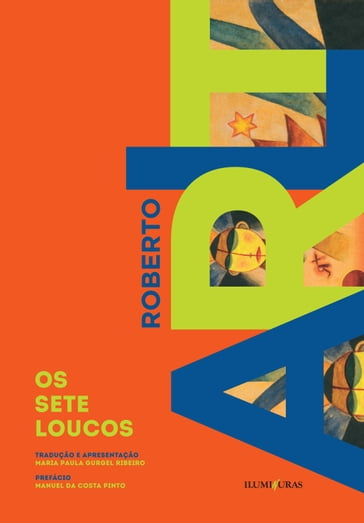 Os sete loucos - Roberto Arlt