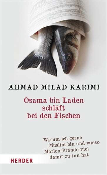 Osama bin Laden schläft bei den Fischen - Ahmad Milad Karimi