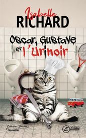 Oscar, Gustave et L Urinoir