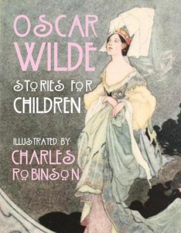 Oscar Wilde - Stories for Children - Oscar Wilde