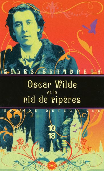 Oscar Wilde et le nid de vipères - Gyles Brandreth