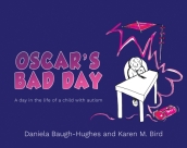 Oscar s Bad Day