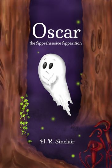 Oscar, the Apprehensive Apparition - H. R. Sinclair