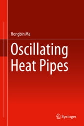 Oscillating Heat Pipes