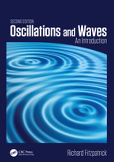 Oscillations and Waves - Richard Fitzpatrick